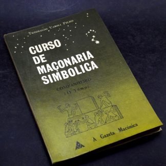 Curso de Maçonaria Simbólica – Companheiro (II Tomo) free-masons familiamuda.com.br 3