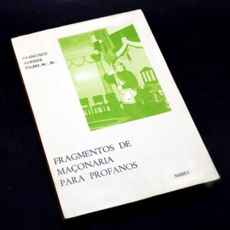 Fragmentos de Maçonaria para Profanos free-masons familiamuda.com.br